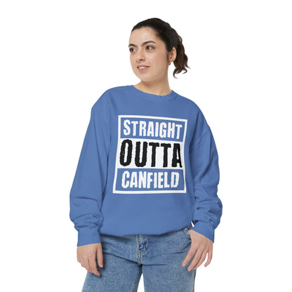 "Straight Outta Canfield" Garment-Dyed Sweatshirt