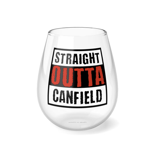 "Straight Outta Canfield" Stemless Wine Glass, 11.75 oz