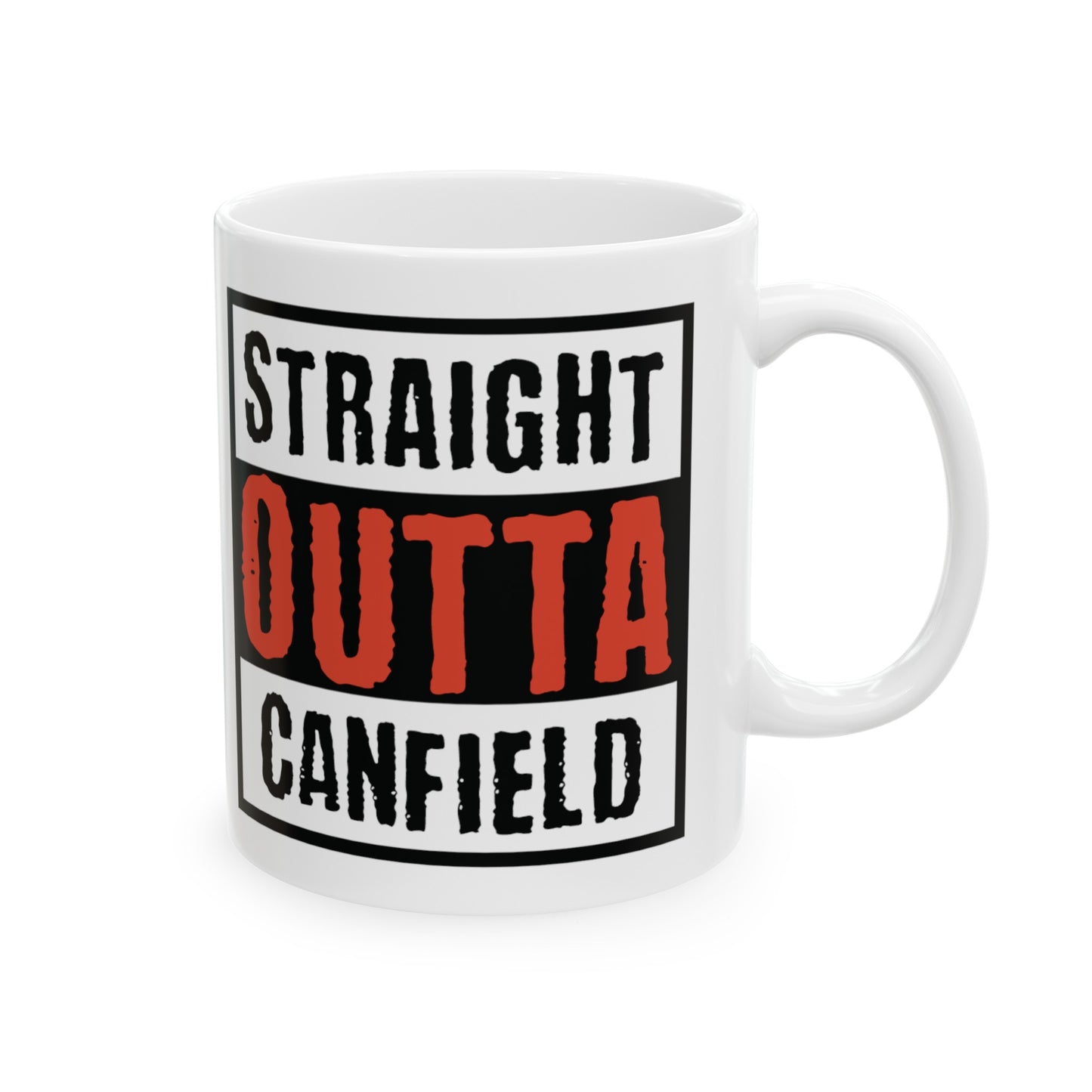 "Straight Outta Canfield" Ceramic Mug, 11 oz