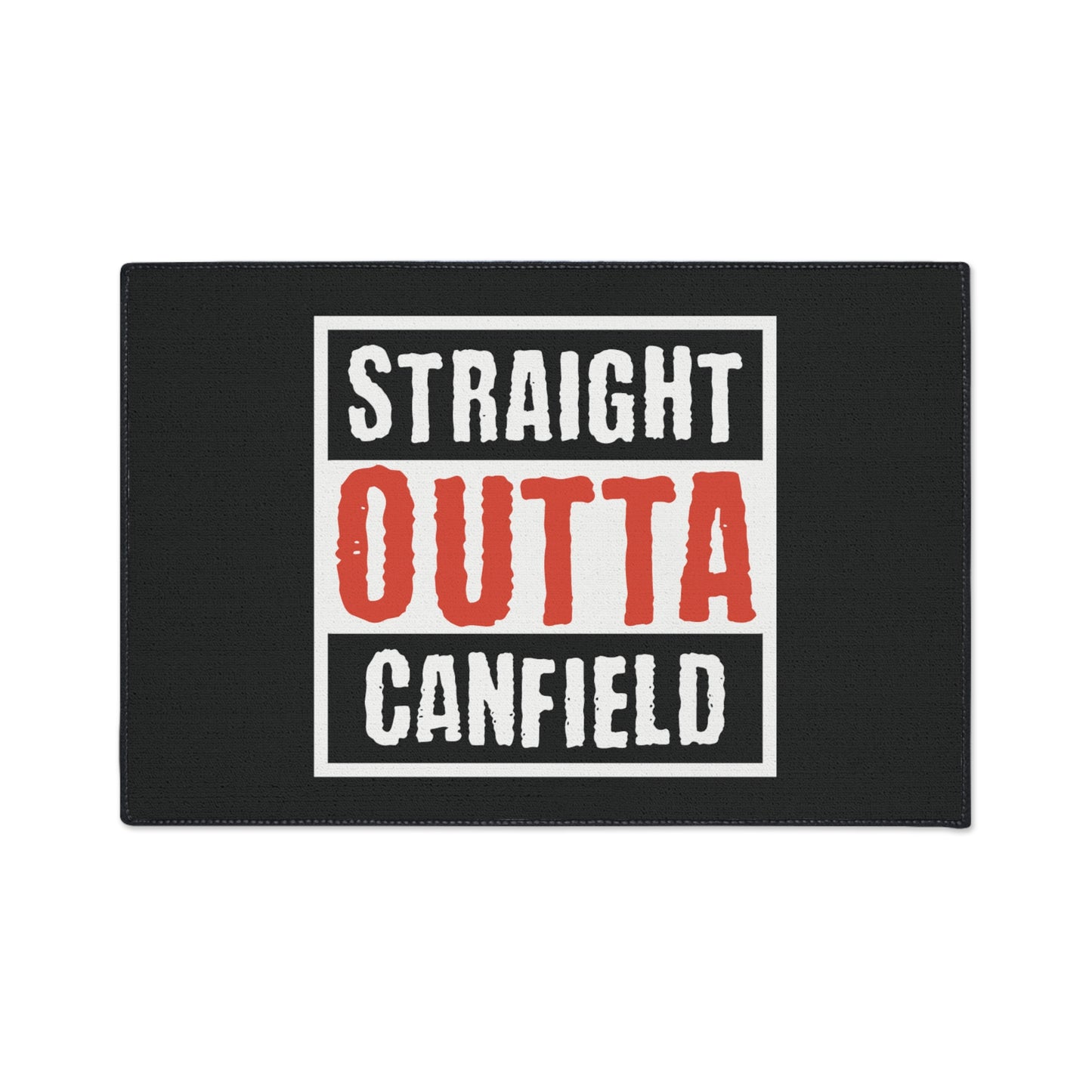 "Straight Outta Canfield" Heavy Duty Floor Mat