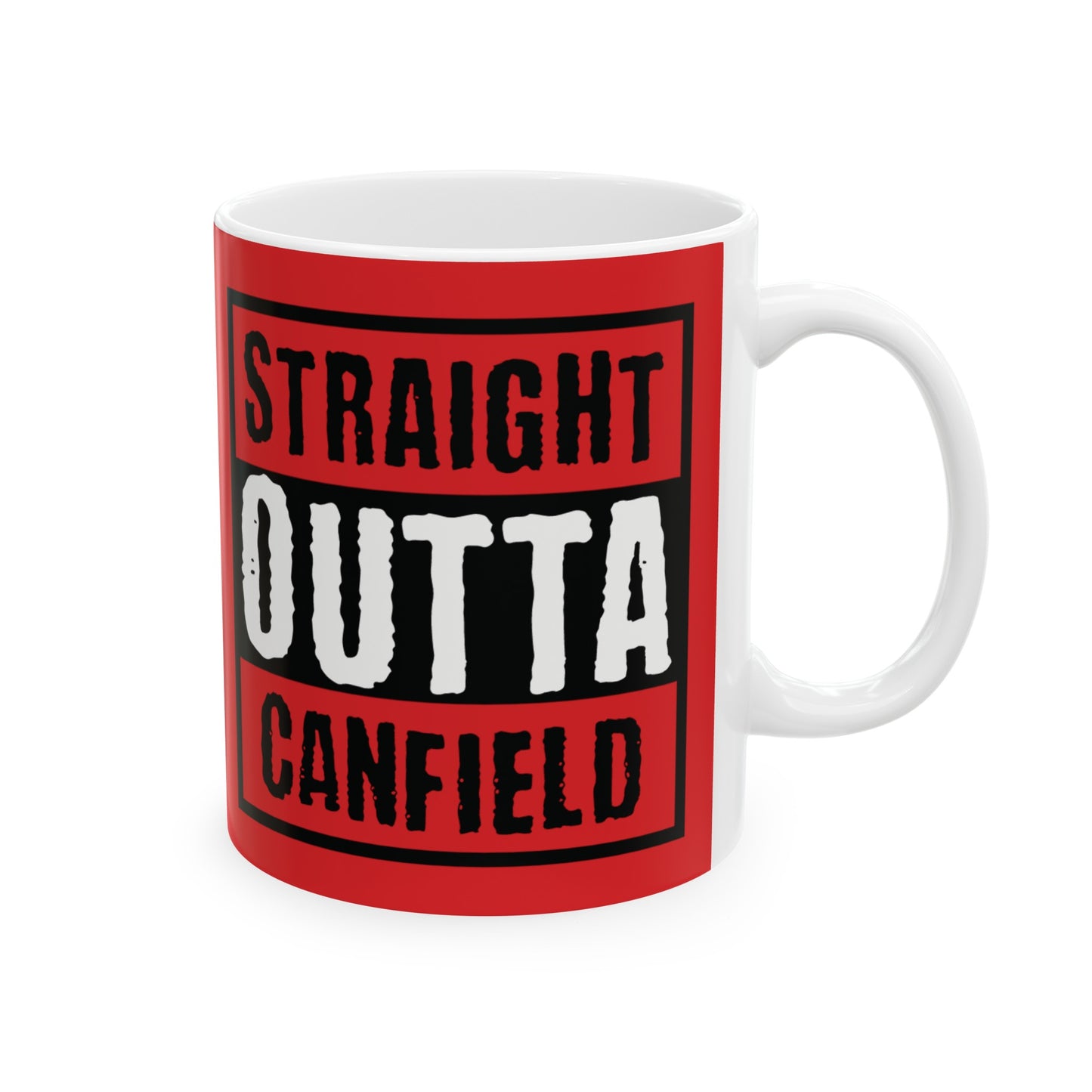 "Straight Outta Canfield" Ceramic Mug, 11 oz