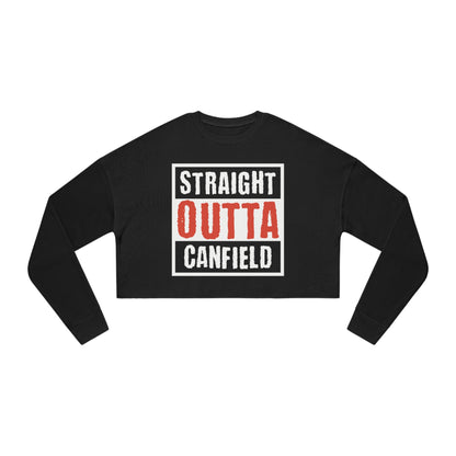 "Straight Outta Canfield" Women's Cropped Sweatshirt