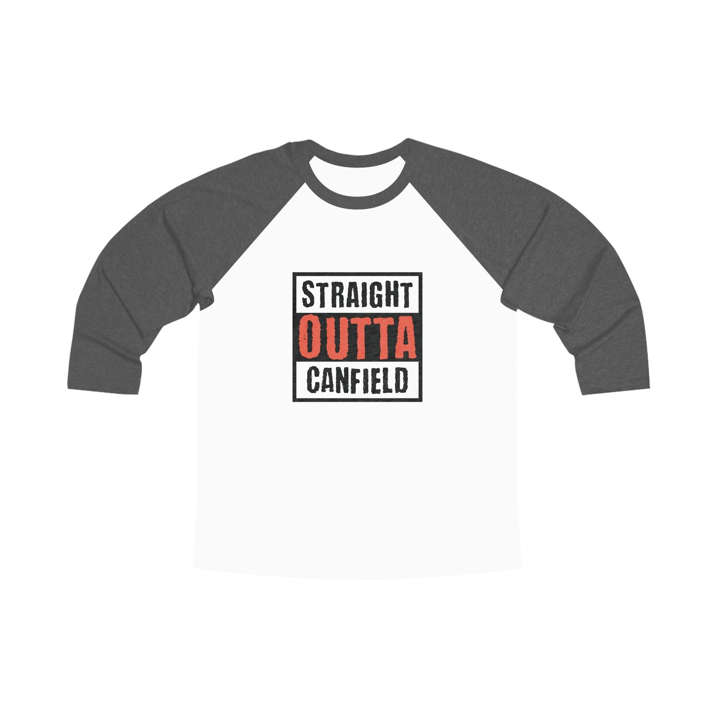 "Straight Outta Canfield" Tri-Blend 3/4 Raglan Tee