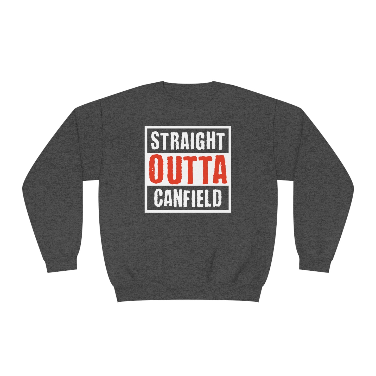 "Straight Outta Canfield" NuBlend® Crewneck Sweatshirt