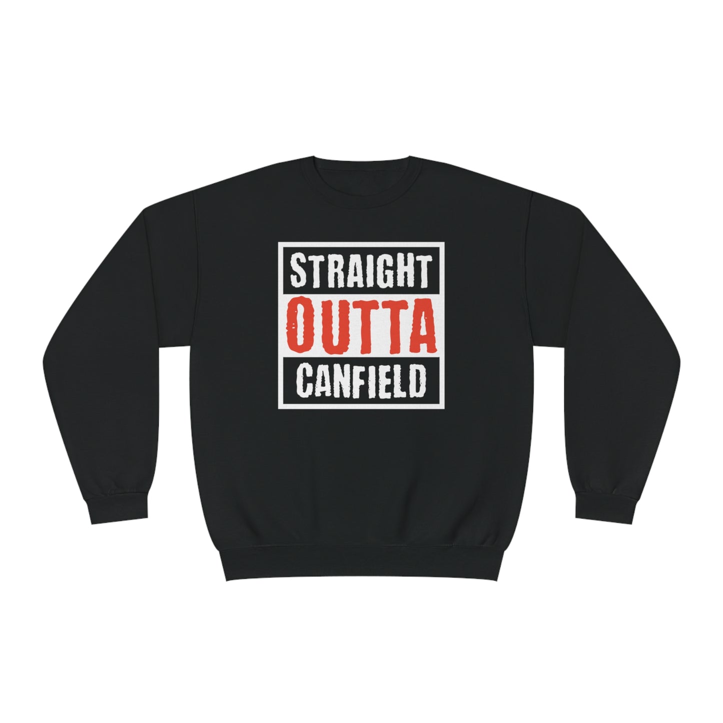 "Straight Outta Canfield" NuBlend® Crewneck Sweatshirt