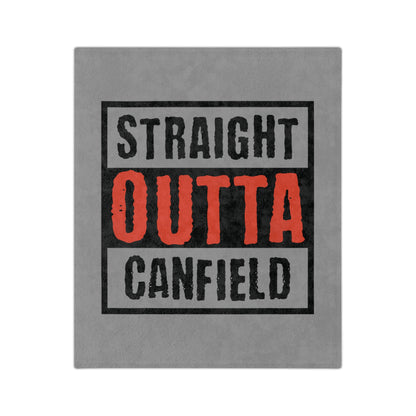 "Straight Outta Canfield" Velveteen Microfiber Blanket