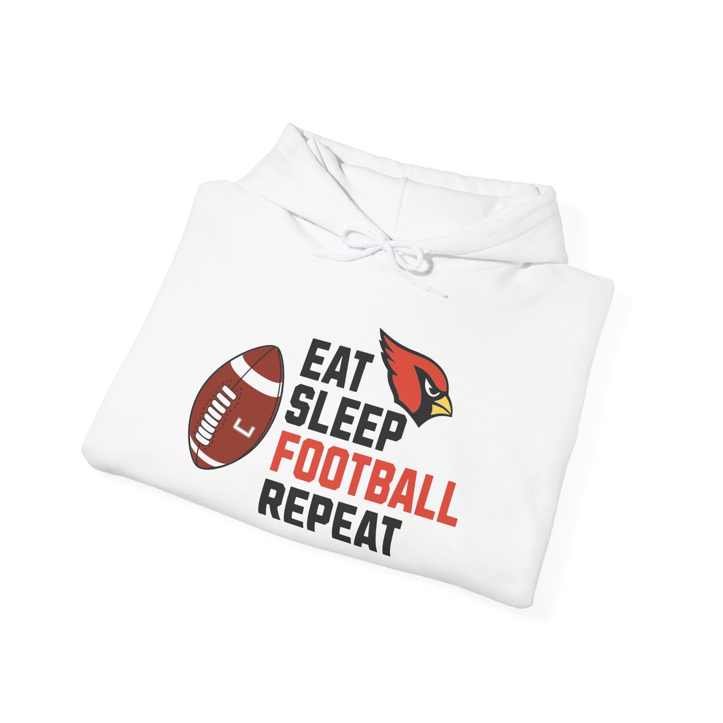 Eat, Sleep, Football, Hooded Sweatshirt