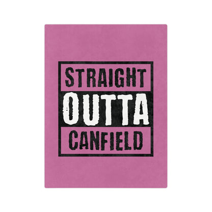 "Straight Outta Canfield" Velveteen Microfiber Blanket