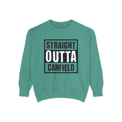 "Straight Outta Canfield" Garment-Dyed Sweatshirt