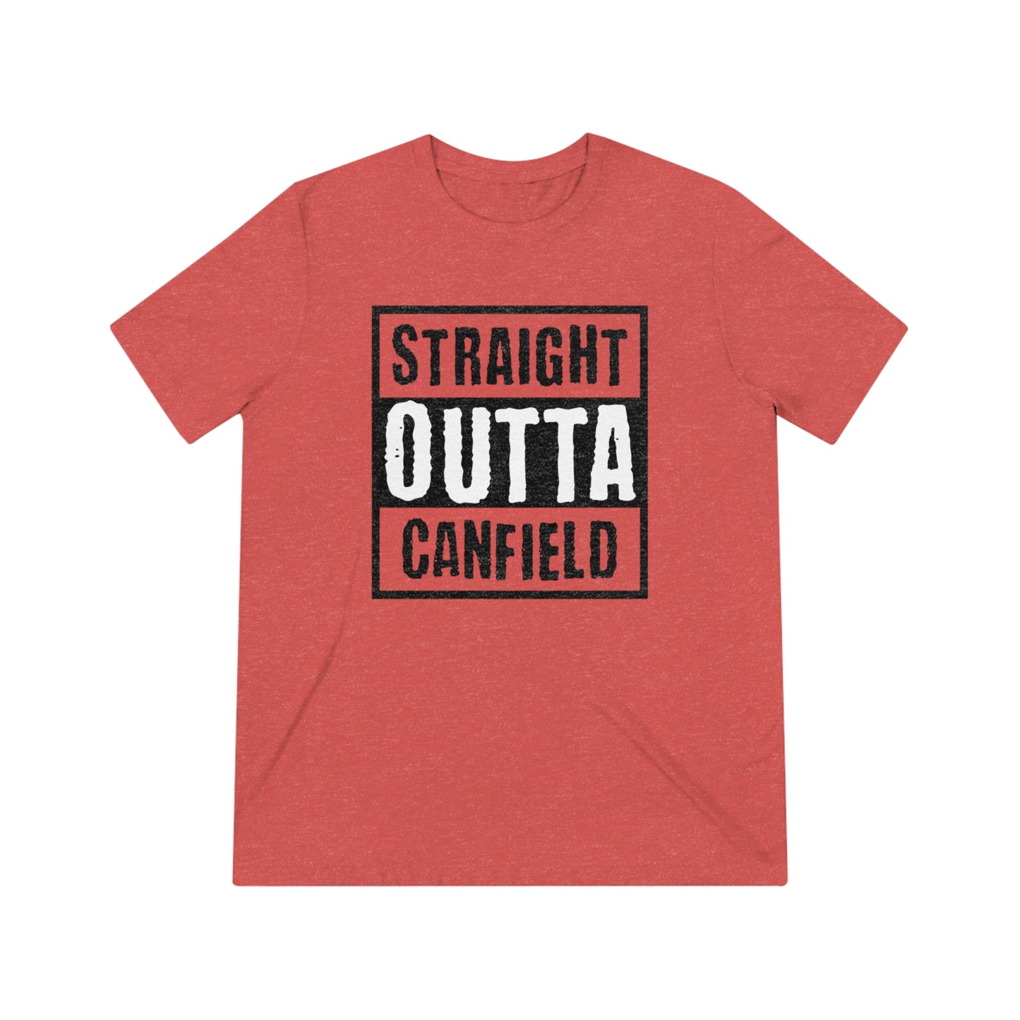 "Straight Outta Canfield" Triblend Tee