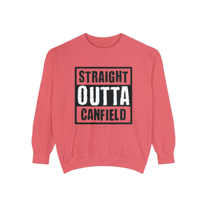 "Straight Outta Canfield" Garment-Dyed Sweatshirt