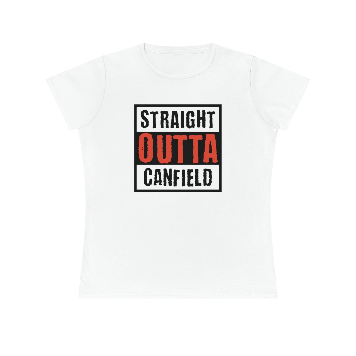 "Straight Outta Canfield", Ladies' Cotton T-Shirt