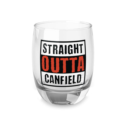 "Straight Outta Canfield" Whiskey Glass, 6 oz.