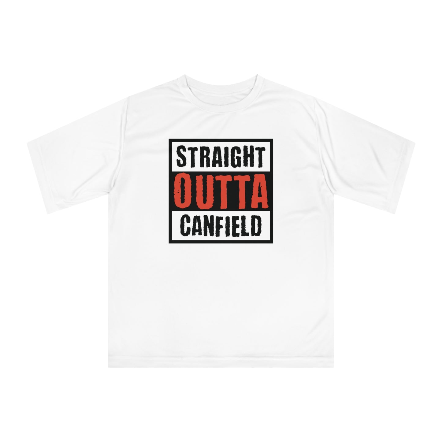 "Straight Outta Canfield"  Zone Performance T-shirt