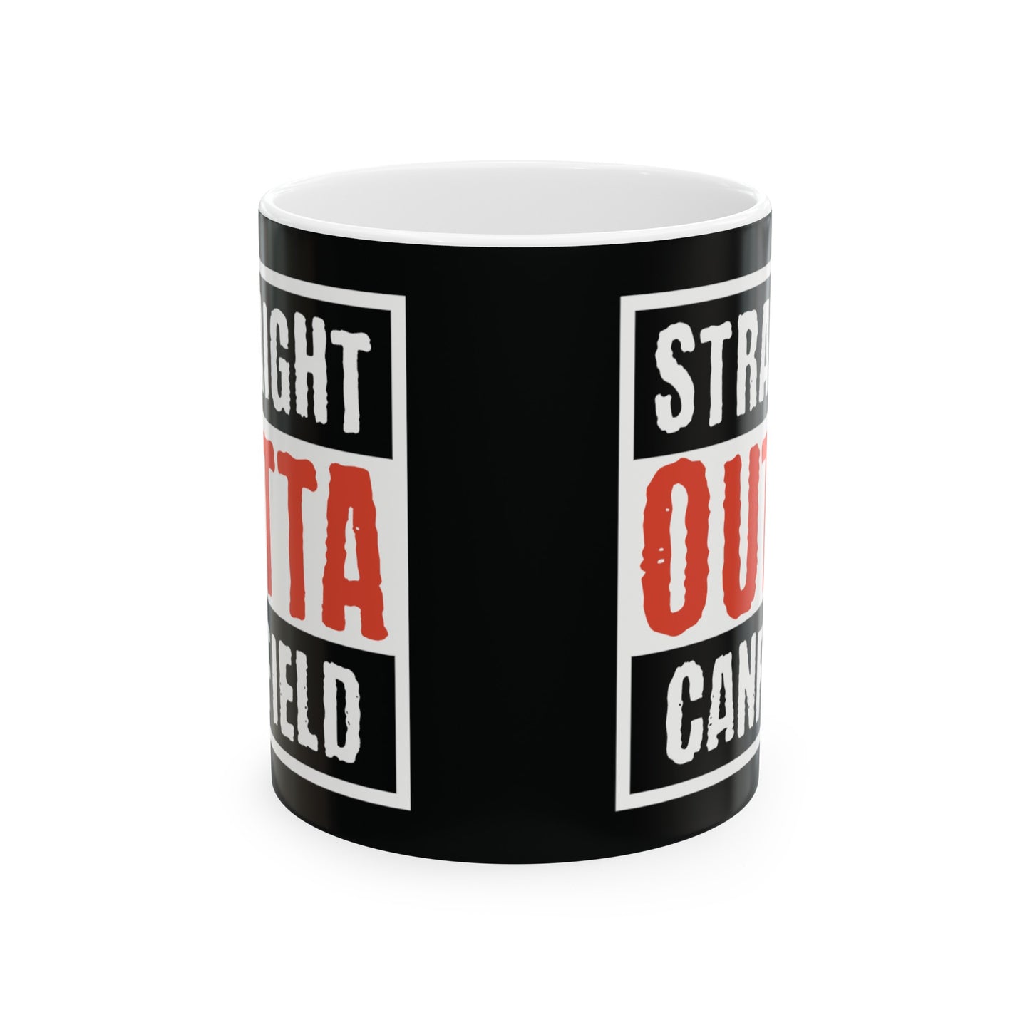 "Straight Outta Canfield" Ceramic Mug, 11 oz